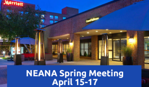 NEANA Spring Meeting Registration Now Open